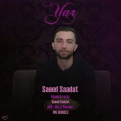 Saeed Saadat   –  Yare